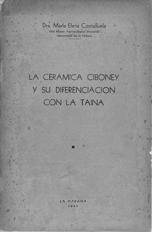 La cerámica Ciboney y su diferenciación con la Taina