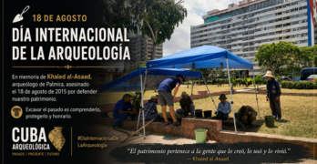 18 de agosto | Día Internacional de la Arqueología