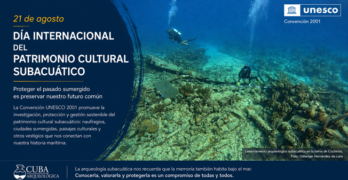 21 de agosto | Día Internacional del Patrimonio Cultural Subacuático