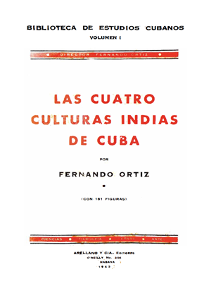 Portada del libro Las Cuatro Culturas Indias de Cuba de Fernando Ortiz